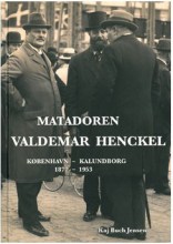 Kaj Buch Jensen: Matadoren Valdemar Henckel